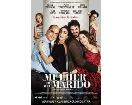 A Mulher do Meu Marido (2020) A Mulher do Meu Marido (2020)