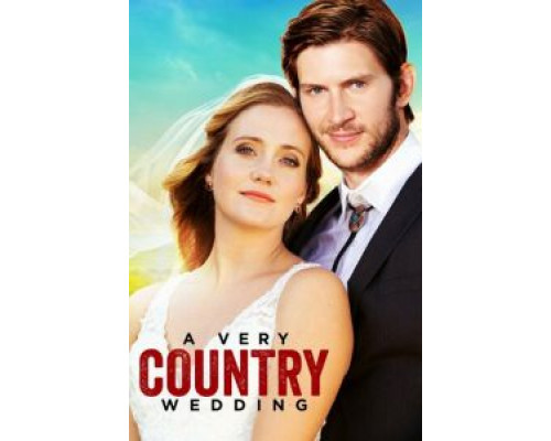 A Very Country Wedding (2019) A Very Country Wedding (2019)