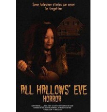 All Hallows' Eve Horror (2017)