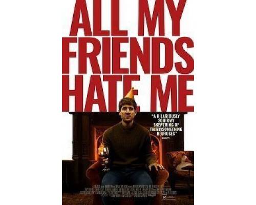 All My Friends Hate Me (2021) All My Friends Hate Me (2021)