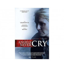 Angels Never Cry 2020