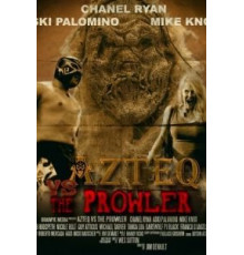 Azteq vs the Prowler (2017)