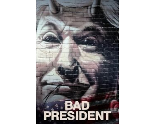Bad President (2020) Bad President (2020)