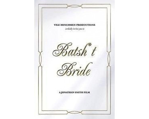 Batsh*t Bride 2019 смотреть онлайн Batsh*t Bride 2019 смотреть онлайн