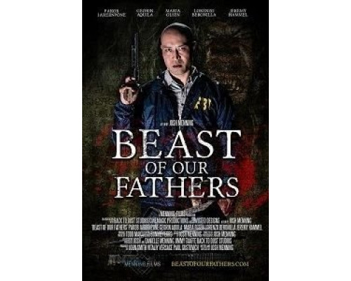 Beast of Our Fathers (2019) Beast of Our Fathers (2019)