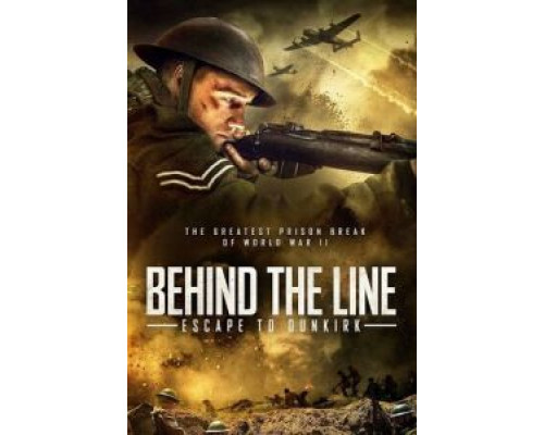 Behind the Line: Escape to Dunkirk (2020) Behind the Line: Escape to Dunkirk (2020)