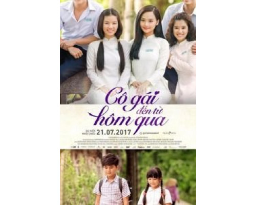 Co gai den tu hom qua (2017) Co gai den tu hom qua (2017)