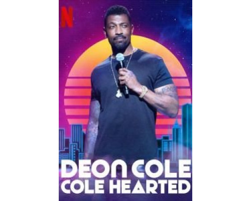 Deon Cole: Cole Hearted 2019 смотреть онлайн Deon Cole: Cole Hearted 2019 смотреть онлайн