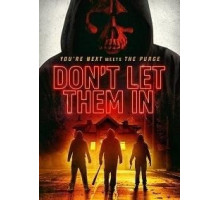 Don't Let Them In (2020)