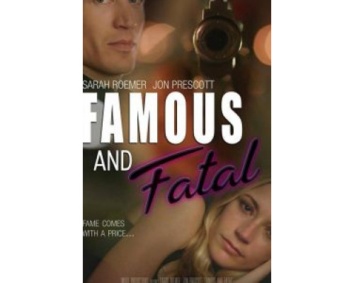 Famous and Fatal 2019 смотреть онлайн Famous and Fatal 2019 смотреть онлайн