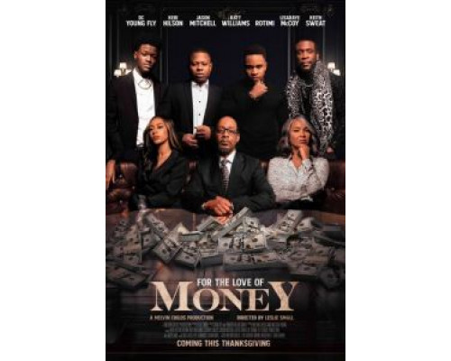 For the Love of Money (2021) For the Love of Money (2021)
