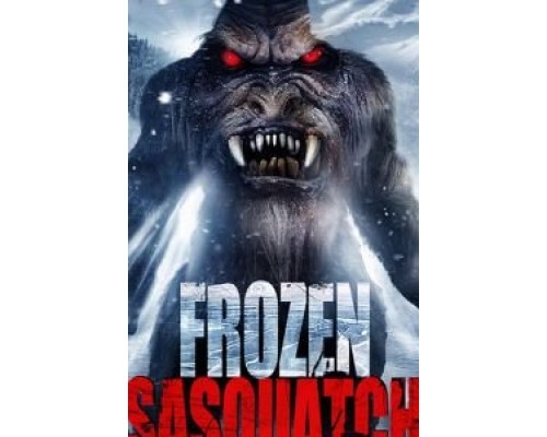 Frozen Sasquatch 2018 смотреть онлайн Frozen Sasquatch 2018 смотреть онлайн