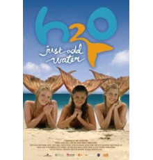 H2O: Просто добавь воды (2006) (2006)