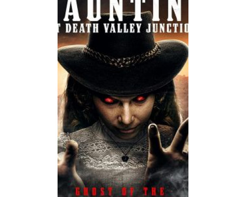 Haunting at Death Valley Junction (2020) Haunting at Death Valley Junction (2020)
