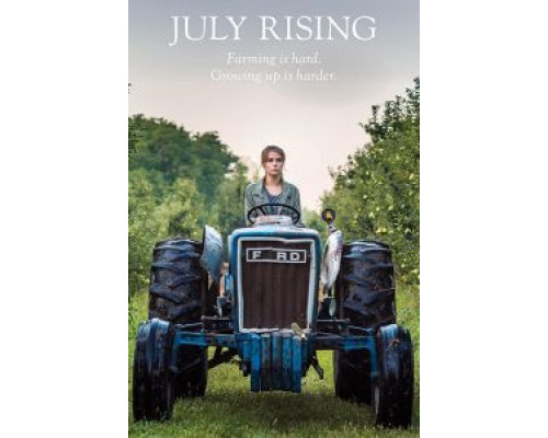 July Rising 2019 смотреть онлайн July Rising 2019 смотреть онлайн