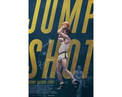 Jump Shot: The Kenny Sailors Story (2019) Jump Shot: The Kenny Sailors Story (2019)