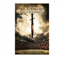 Kingdom of Gladiators: The Tournament 2017