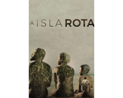 La isla rota (2018) La isla rota (2018)