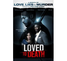 Loved To Death (2019)