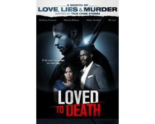 Loved To Death (2019) Loved To Death (2019)