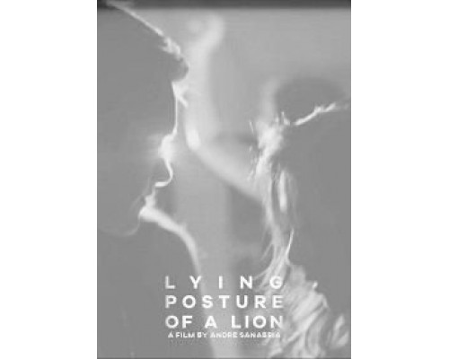 Lying Posture of a Lion (2017) Lying Posture of a Lion (2017)