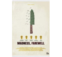 Madness, Farewell (2018)