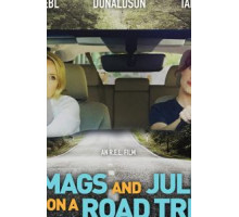 Mags and Julie Go on a Road Trip. (2020)