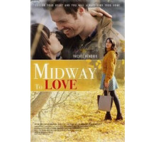 Midway to Love (2019)