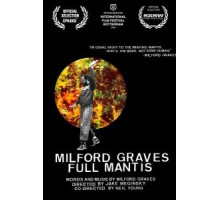 Milford Graves Full Mantis (2018)