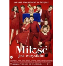 Milosc jest wszystkim (2018)