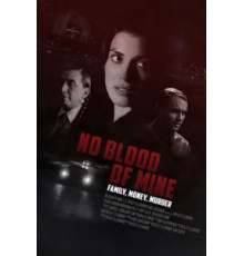 No Blood of Mine (2017)
