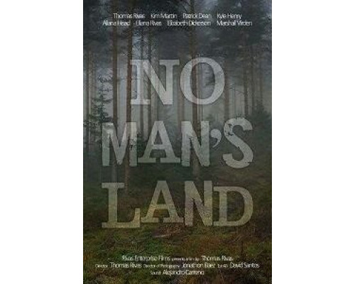 No Mans Land 2017 смотреть онлайн No Mans Land 2017 смотреть онлайн