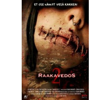 Raakavedos 2 (2017)