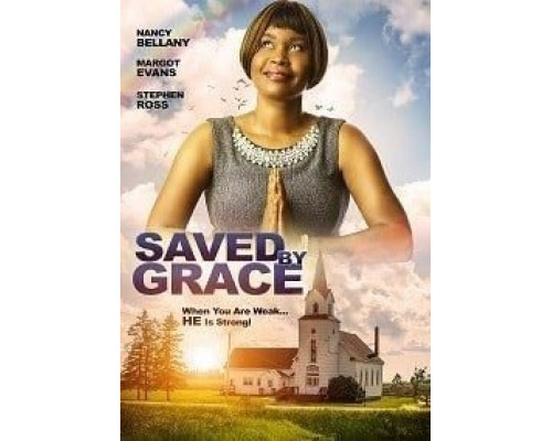 Saved by Grace (2020) Saved by Grace (2020)