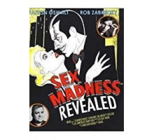 Sex Madness Revealed (2018)