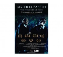 Sister Elisabeth: The Strength of Faith 2018
