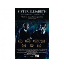 Sister Elisabeth: The Strength of Faith 2018