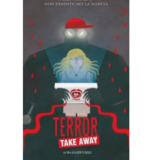 Terror Take Away (2018)