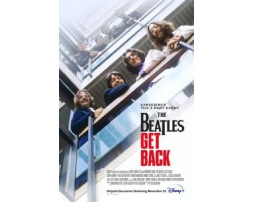 The Beatles: Вернись 1 сезон (2021) The Beatles: Вернись 1 сезон (2021)