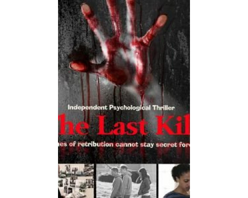 The Last Kill 2016 смотреть онлайн The Last Kill 2016 смотреть онлайн