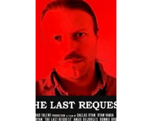 The Last Request (2019) The Last Request (2019)