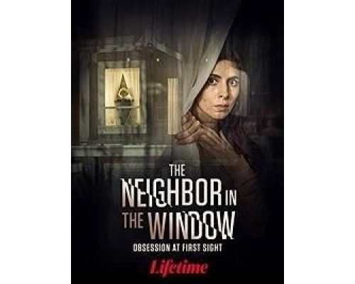 The Neighbor in the Window (2020) The Neighbor in the Window (2020)