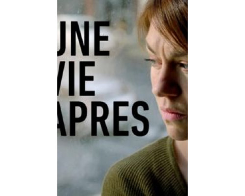 Une vie après (2020) Une vie après (2020)