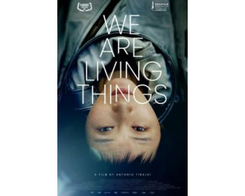We Are Living Things (2021) We Are Living Things (2021)