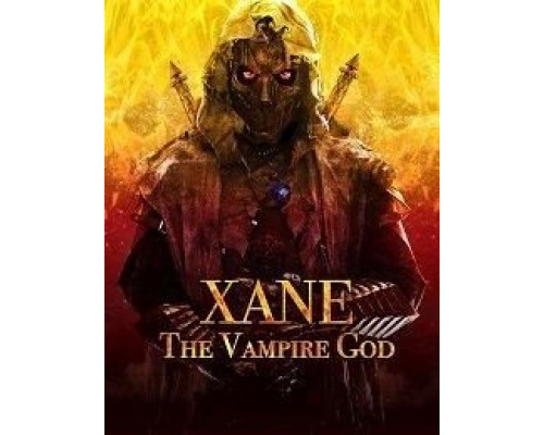 Xane: The Vampire God 2020 смотреть онлайн Xane: The Vampire God 2020 смотреть онлайн