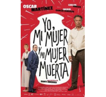 Yo, mi mujer y mi mujer muerta (2019)