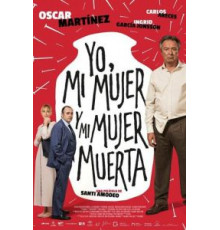 Yo, mi mujer y mi mujer muerta (2019)