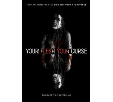 Your Flesh, Your Curse (2017)