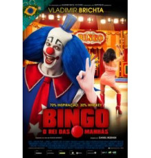 Бинго – король утреннего эфира (2017)