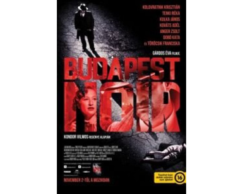 Будапештский нуар (2017) Будапештский нуар (2017)